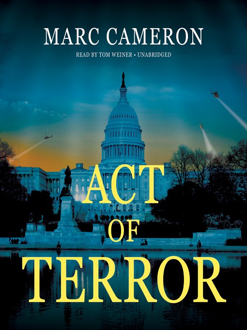 Title details for Act of Terror by Marc Cameron - Available